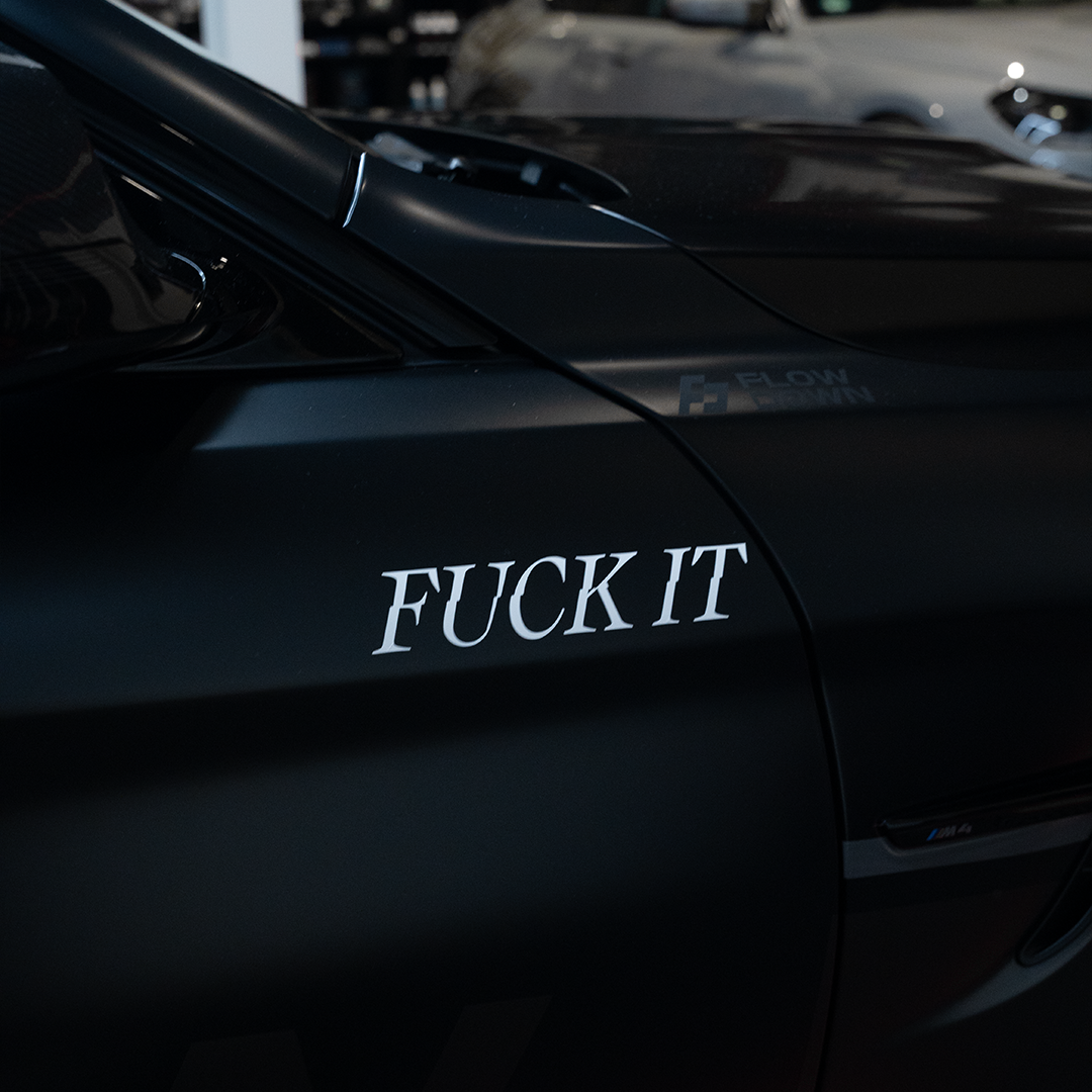 F*CK IT STICKER   FLOW DOWN®
