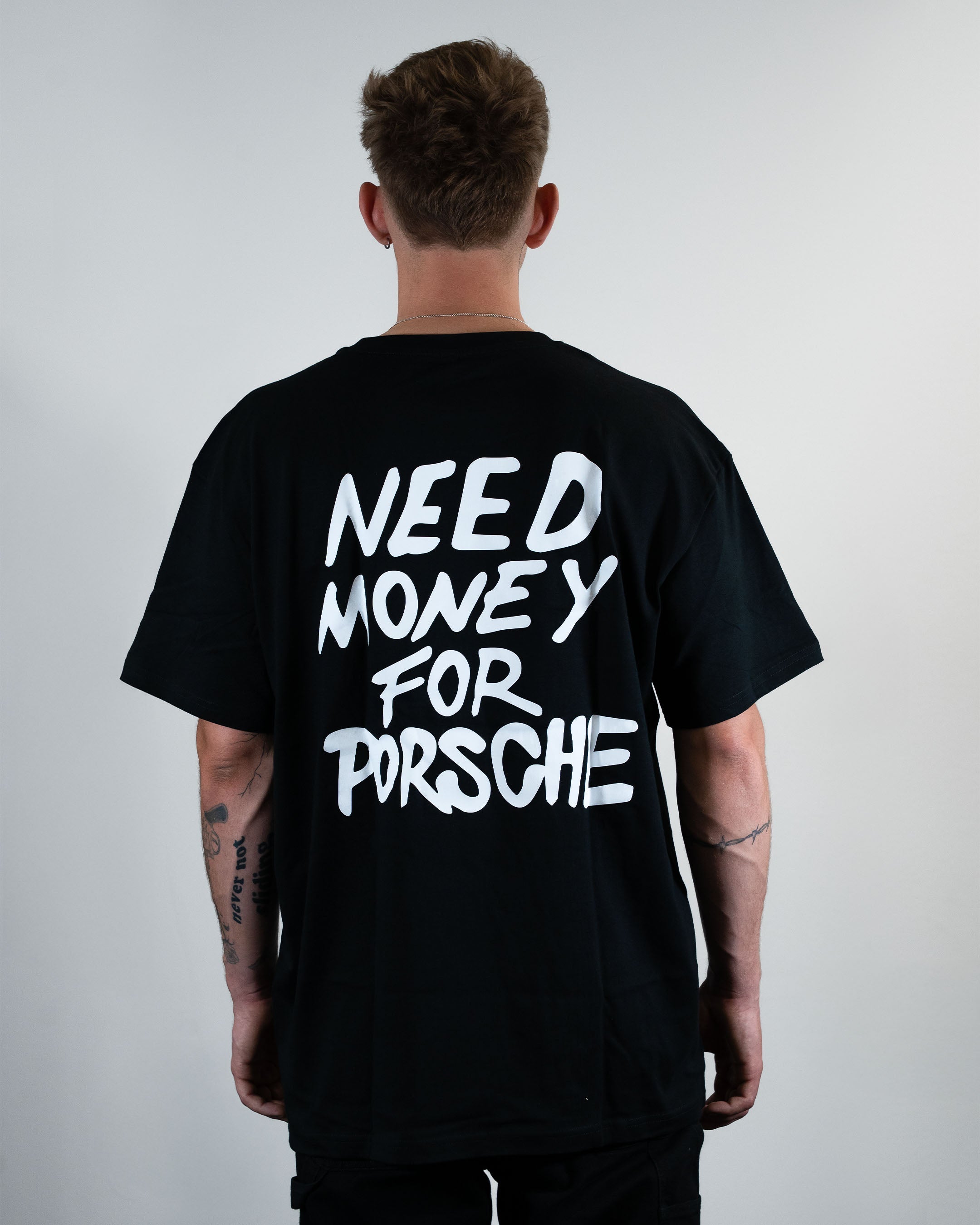 NEED MONEY FOR PORSCHE SHIRT   FLOW DOWN®