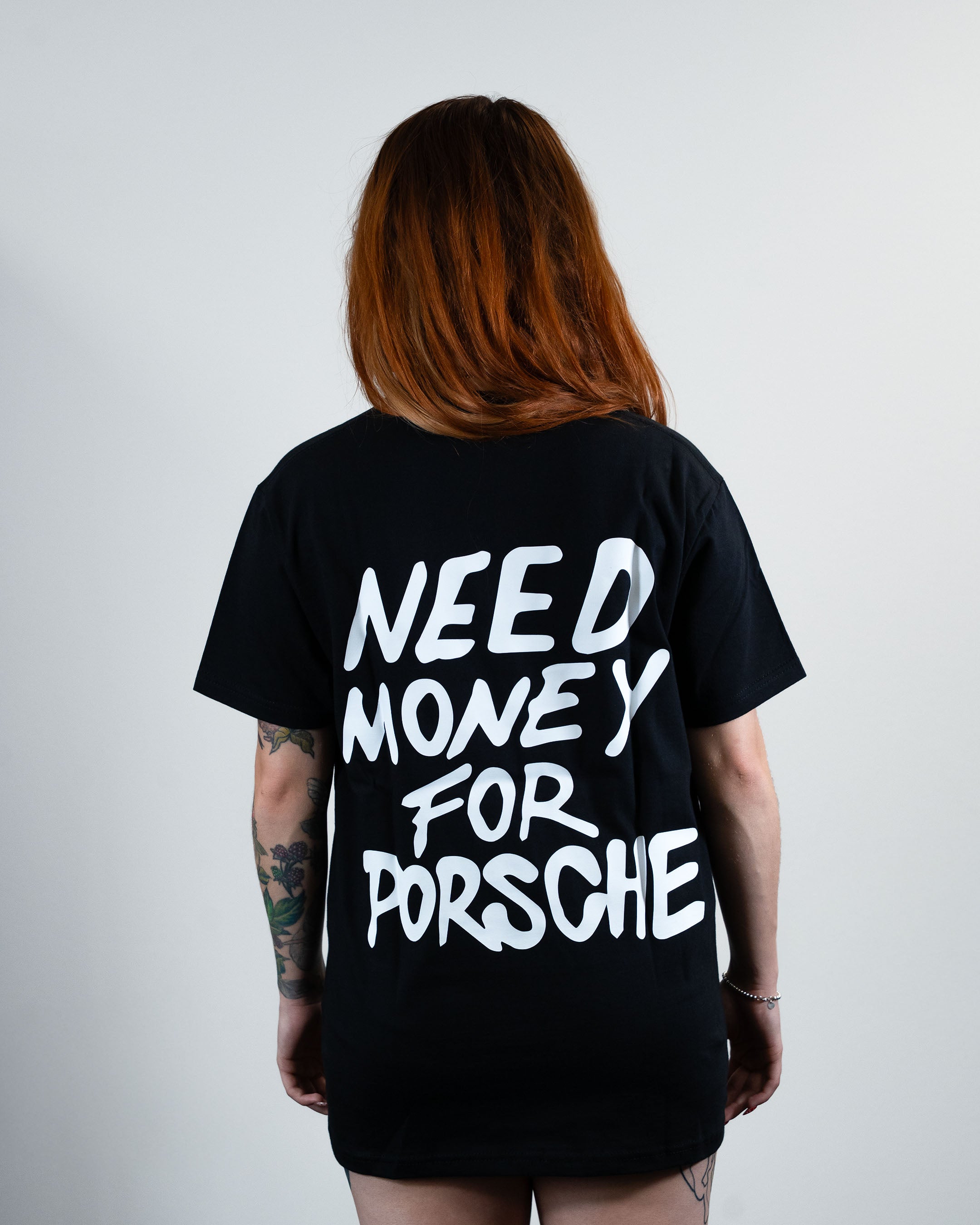 NEED MONEY FOR PORSCHE SHIRT   FLOW DOWN®